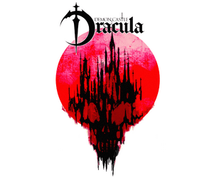 Demon Castle Dracula   - A lightweight tabletop RPG of gothic action-horror inspired by the greatest vampire video game series of all time! 