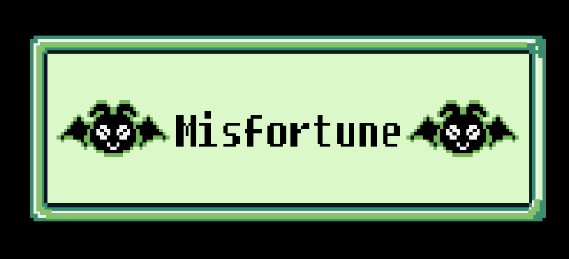 Misfortune.gb MV Enhanced Edition