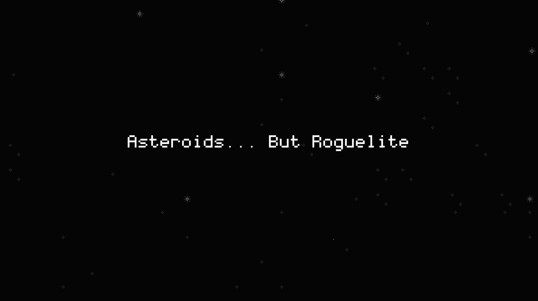 Asteroids... But Roguelite