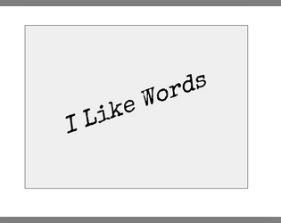 I Like Words  