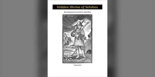 Cover image for Hidden Shrine of Setebos for Into the Odd