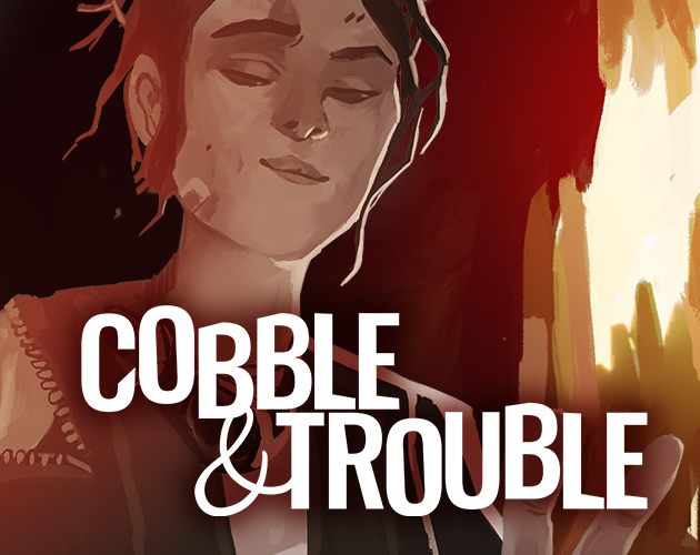 Cobble and Trouble