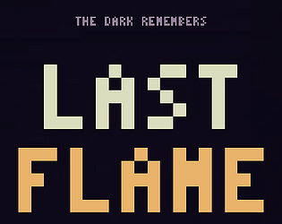 LAST FLAME — The Dark Remembers game screenshot