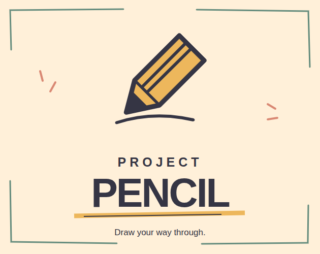 Project Pencil &mdash; draw your way through