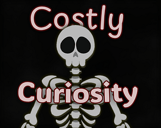 Costly Curiosity