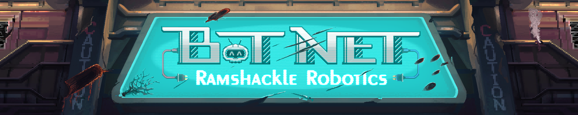 Bot Net: Ramshackle Robotics