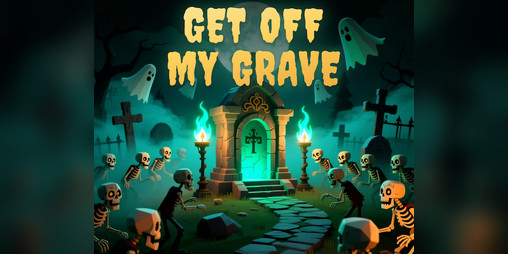 Cover image for Get Off My Grave