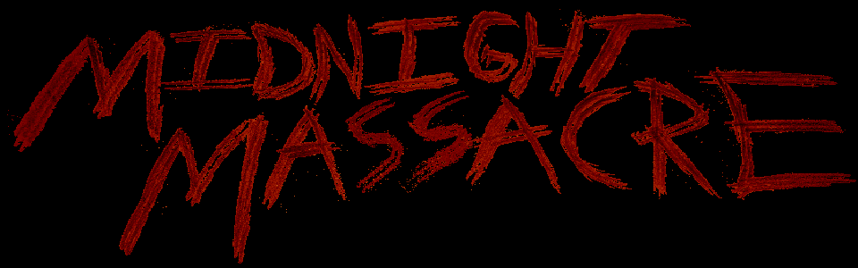 MIDNIGHT MASSACRE