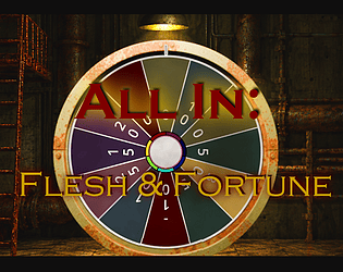 All In: Flesh &amp; Fortune