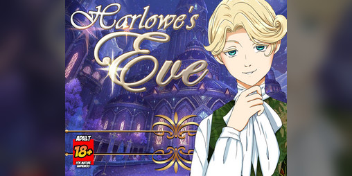 Cover image for [IF] Harlowe's Eve (BL Yaoi 18+)