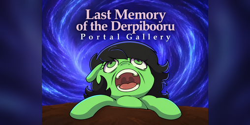 Cover image for Last Memory of the Derpibooru
