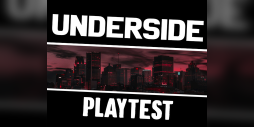 Cover image for UNDERSIDE Playtest Edition