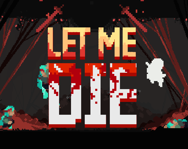 Cover image for Let Me Die