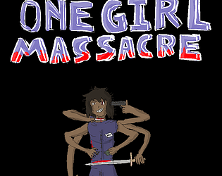 One Girl Massacre