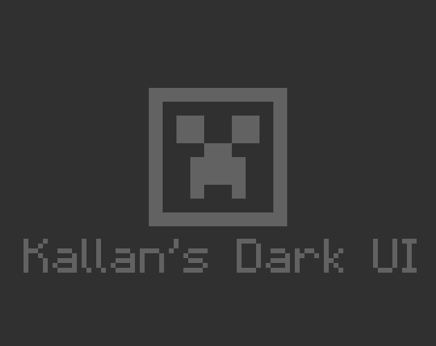 Kallan's Dark UI