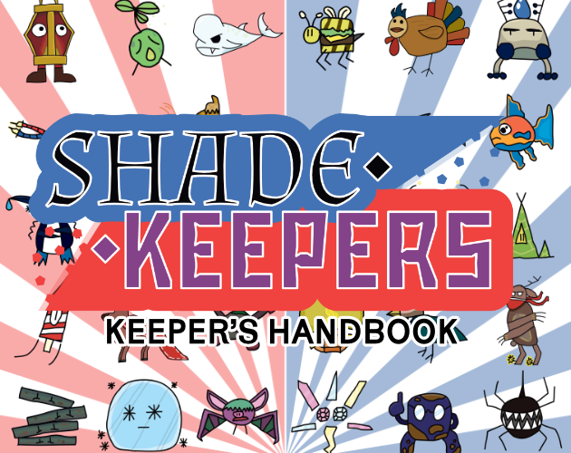 Cover image for Shade Keepers: Keeper's Handbook - A Monster Catching OSR TTRPG