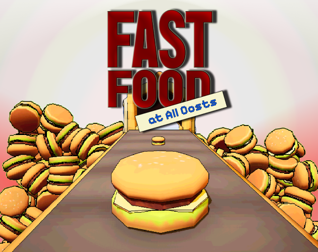 Cover image for Fast Food at All Costs