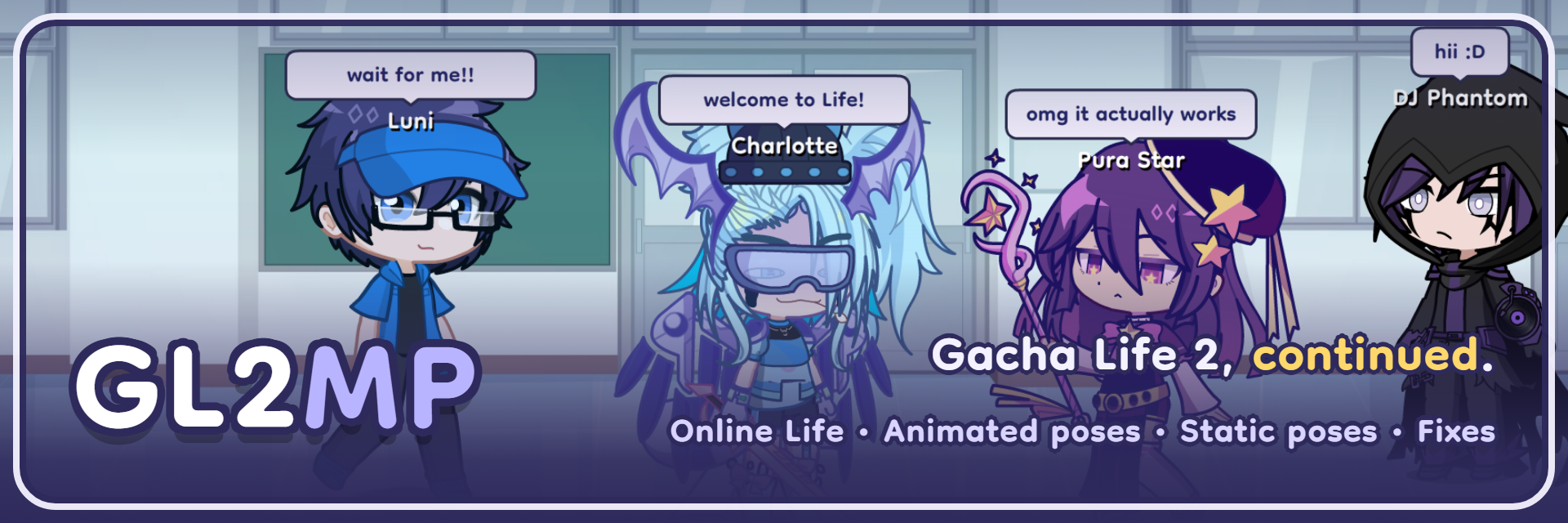GL2MP - Gacha Life 2, continued