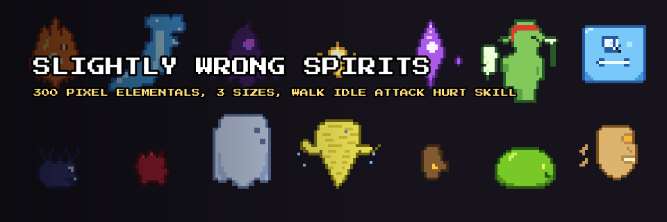 Slightly Wrong Spirits — 300 Pixel Elementals, Walk · Idle · Attack · Hurt · Skill