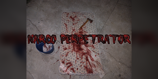 Cover image for NARCO PERPETRATOR DEMO