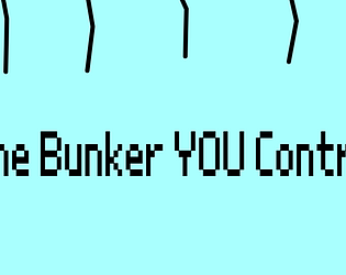 Bunker You Control