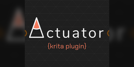 Cover image for Actuator - Speed up your Krita workflow - Plugin