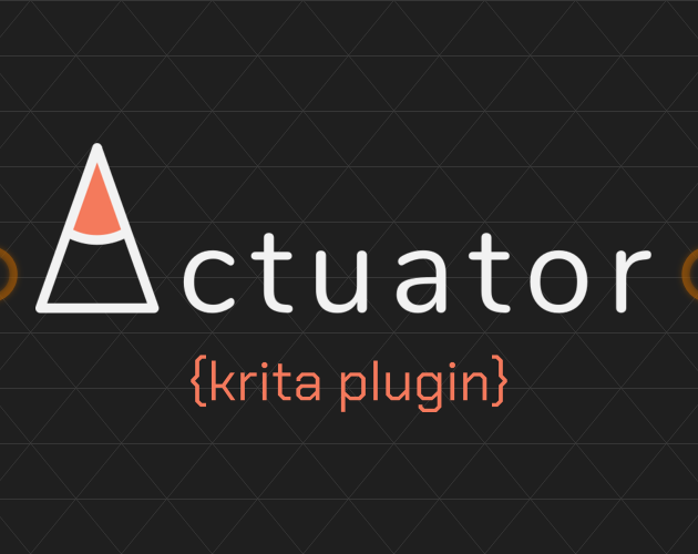 Cover image for Actuator - Speed up your Krita workflow - Plugin