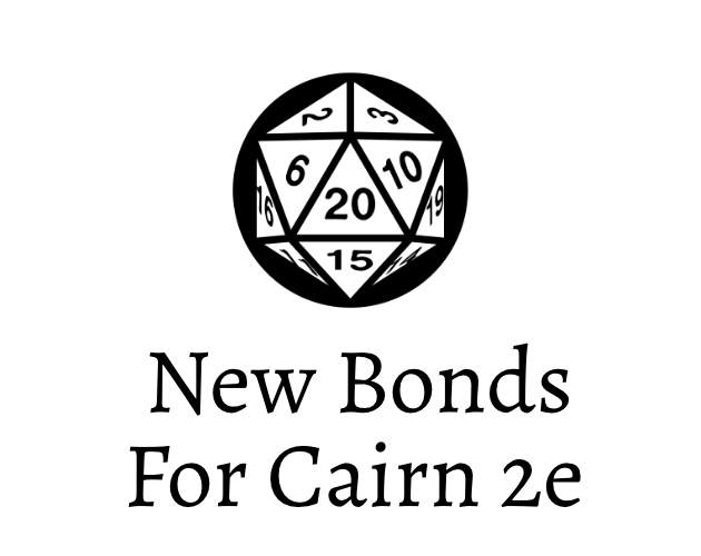 Cover image for 20 New Bonds for Cairn 2e Player Characters