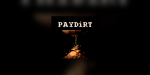Cover image for Paydirt - GBJam 14