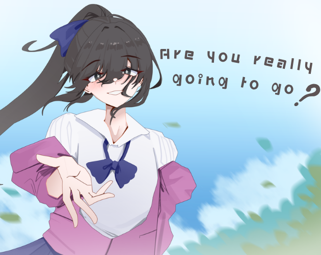 Cover image for Are you really going to go? (Demo)