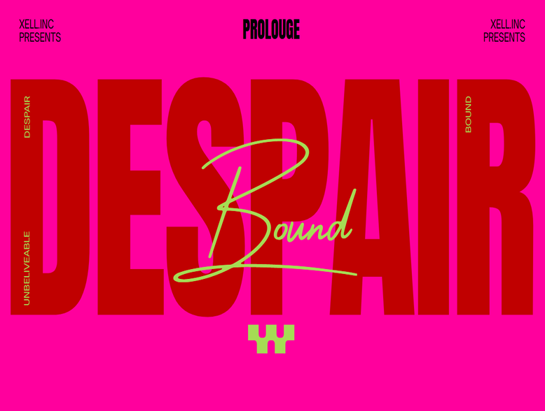 Despair Bound - Prolouge