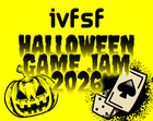 ivfsf Halloween Game Jam 2026 jam banner