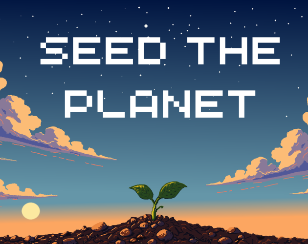 Cover image for Seed the Planet - DEMO