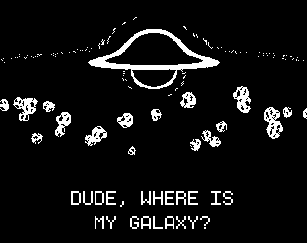 Cover image for Dude, Where Is My Galaxy?