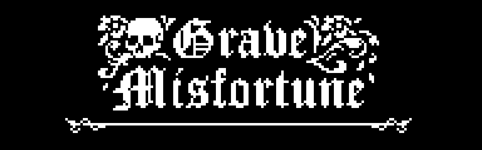 Grave Misfortune
