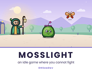 MOSSLIGHT  - An idle game about a healer who cannot attack.
