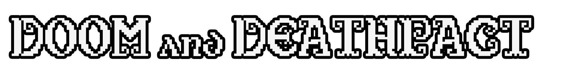 DOOM and DEATHPACT