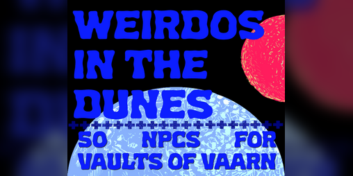 Cover image for Weirdos in the Dunes