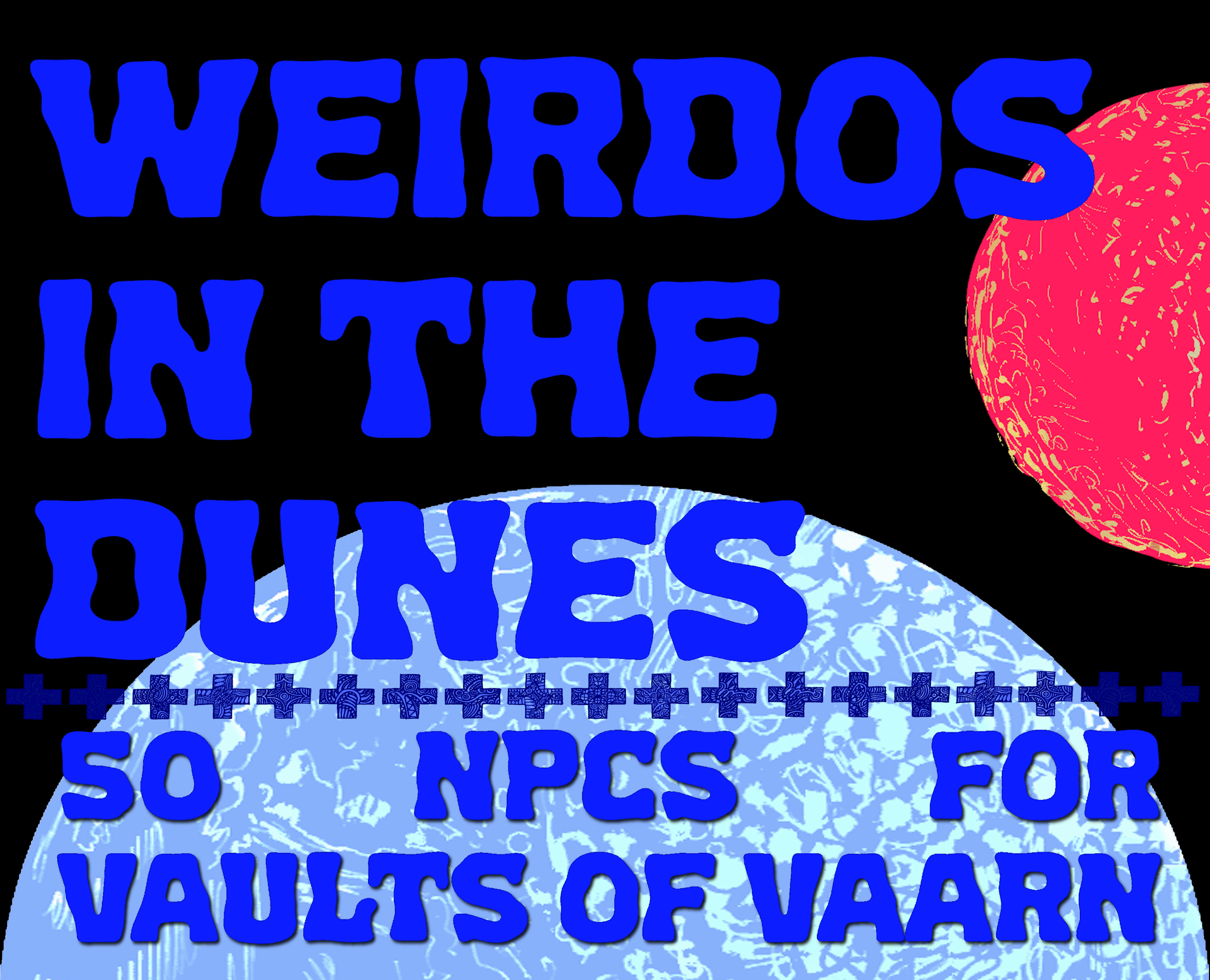 Cover image for Weirdos in the Dunes