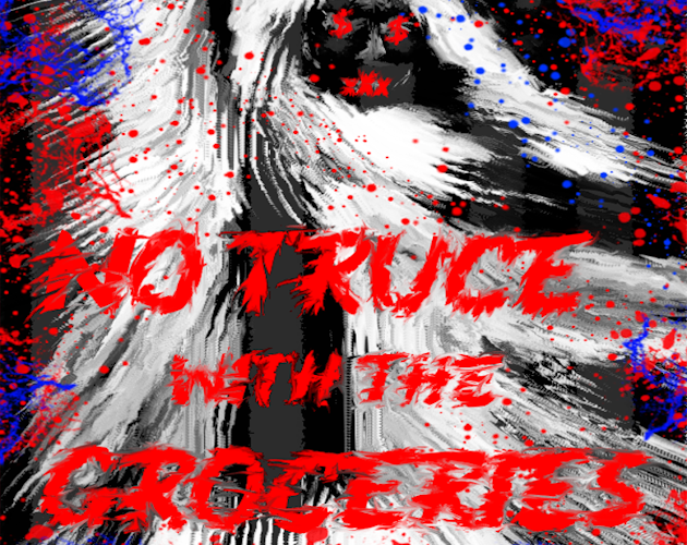 Cover image for No Truce With The Groceries