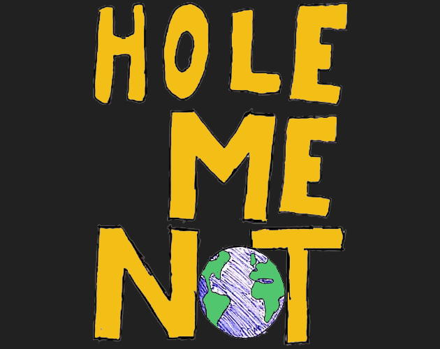 Cover image for HOLE ME NOT