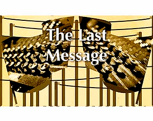 The Last Message