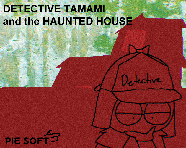 Cover image for Detective Tamami and the Haunted House