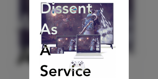 Cover image for Dissent-as-a-Service