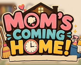 Mom's Coming Home! game screenshot