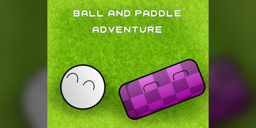 Cover image for Ball and Paddle Adventure