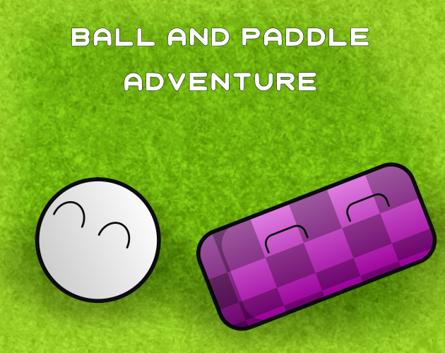 Cover image for Ball and Paddle Adventure
