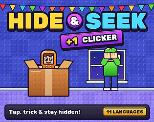 Hide and Seek: +1 Clicker