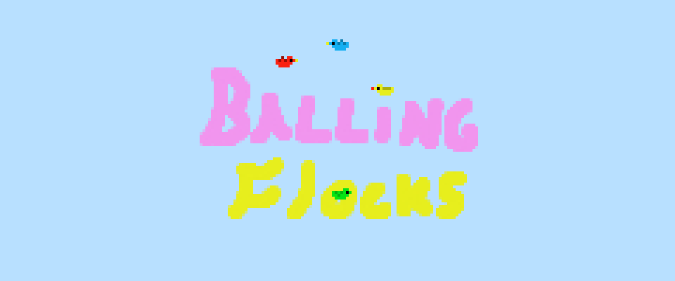 BALLING FLOCKS