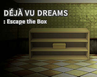 Cover image for DÉJÀ VU DREAMS: Escape the Box
